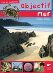 ObjectifMer Objectif Mer Delachaux et Niestlé